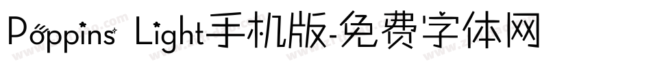 Poppins Light手机版字体转换